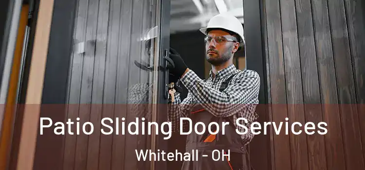 Patio Sliding Door Services Whitehall - OH