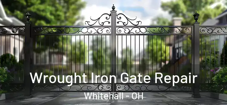 Wrought Iron Gate Repair Whitehall - OH